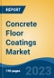 Concrete Floor Coatings Market - Global Industry Size, Share, Trends, Opportunity, and Forecast, 2018-2028F - Product Thumbnail Image