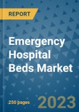 Emergency Hospital Beds Market - Global Industry Analysis, Size, Share, Growth, Trends, and Forecast 2031 - By Product, Technology, Grade, Application, End-user, Region: (North America, Europe, Asia Pacific, Latin America and Middle East and Africa)- Product Image