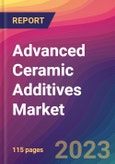 Advanced Ceramic Additives Market Size, Market Share, Application Analysis, Regional Outlook, Growth Trends, Key Players, Competitive Strategies and Forecasts, 2023-2031- Product Image