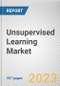 Unsupervised Learning Market By Technology, Computer Vision, Speech Processing, By Deployment Mode, By Enterprise Size, By End User: Global Opportunity Analysis and Industry Forecast, 2023-2032 - Product Image