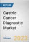 Gastric Cancer Diagnostic Market By Product, By Disease Type, By End User: Global Opportunity Analysis and Industry Forecast, 2023-2032 - Product Thumbnail Image