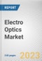 Electro Optics Market By Application, By End User: Global Opportunity Analysis and Industry Forecast, 2023-2032 - Product Image