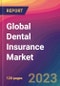 Global Dental Insurance Market Size, Market Share, Application Analysis, Regional Outlook, Growth Trends, Key Players, Competitive Strategies and Forecasts, 2023-2031 - Product Image