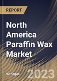 North America Paraffin Wax Market Size, Share & Industry Trends Analysis Report By Application (Candles, Cosmetics, Packaging, Hot Melts, Rubber, Board Sizing and Others), By Country and Growth Forecast, 2023 - 2030- Product Image