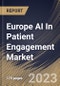 Europe AI In Patient Engagement Market Size, Share & Industry Trends Analysis Report By Delivery Type, By Technology, By Application, By Therapeutic Area, By End-use (Providers, Payers), By Functionality, By Country and Growth Forecast, 2023 - 2030 - Product Thumbnail Image