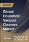 Global Household Vacuum Cleaners Market Size, Share & Industry Trends Analysis Report By Type (Corded, and Cordless), By Mode of Sales, By Product (Canister, Upright, Drum, Central, Robotics, and Others), By Regional Outlook and Forecast, 2023 - 2030 - Product Thumbnail Image
