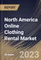 North America Online Clothing Rental Market Size, Share & Industry Trends Analysis Report By End-User (Women, Men, and Children), By Dress Code (Formal, Casual, and Traditional), By Country and Growth Forecast, 2023 - 2030 - Product Image