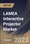 LAMEA Interactive Projector Market Size, Share & Industry Trends Analysis Report By Technology, By Application (Education, Business, Healthcare, and Others), By Projection Distance, By Country and Growth Forecast, 2023 - 2030 - Product Image