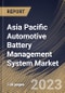 Asia Pacific Automotive Battery Management System Market Size, Share & Industry Trends Analysis Report By Component (Hardware, and Software), By Battery Type (Lithium-ion, Lead-acid), By Application, By Topology, By Country and Growth Forecast, 2023 - 2030 - Product Thumbnail Image