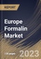 Europe Formalin Market Size, Share & Industry Trends Analysis Report By Application (Fertilizer, Automotive, Dyes, Drugs, Antiseptic Perfume, Rubber Chemicals and Others), By Percentage, By Country and Growth Forecast, 2023 - 2030 - Product Image