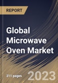 Global Microwave Oven Market Size, Share & Industry Trends Analysis Report By Product Type (Convection, Grill, and Solo), By Application (Household, and Commercial), By Structure (Counter Top, and Built-In), By Regional Outlook and Forecast, 2023 - 2030- Product Image