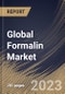 Global Formalin Market Size, Share & Industry Trends Analysis Report By Application (Fertilizer, Automotive, Dyes, Drugs, Antiseptic Perfume, Rubber Chemicals and Others), By Percentage, By Regional Outlook and Forecast, 2023 - 2030 - Product Image