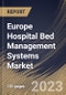 Europe Hospital Bed Management Systems Market Size, Share & Industry Trends Analysis Report By Deployment (Cloud & Web Based, and On-premise), By Type (Acute Care Bed, Critical Care Bed, Long-term Care Bed), By Country and Growth Forecast, 2023 - 2030 - Product Thumbnail Image