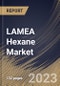 LAMEA Hexane Market Size, Share & Industry Trends Analysis Report By Grade, By Application (Industrial Solvent, Edible Oil Treatment, Adhesives Formulation, Leather Treatment, and Others), By Country and Growth Forecast, 2023 - 2030 - Product Thumbnail Image