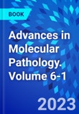 Advances in Molecular Pathology. Volume 6-1- Product Image