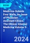 Medicine Outside Four Walls, An Issue of Physician Assistant Clinics. The Clinics: Internal Medicine Volume 9-2 - Product Thumbnail Image