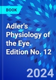 Adler's Physiology of the Eye. Edition No. 12- Product Image