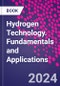 Hydrogen Technology. Fundamentals and Applications - Product Image