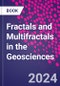 Fractals and Multifractals in the Geosciences - Product Image