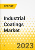 Industrial Coatings Market - A Global and Regional Analysis: Focus on End User, Resin Type, Technology, and Region - Analysis and Forecast, 2023-2032- Product Image
