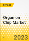 Organ on Chip Market - A Global and Regional Analysis - Analysis and Forecast, 2024-2033- Product Image
