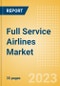 Full Service Airlines Market Analysis by Region, Key Trends, Deals and Company Profiles - Product Image