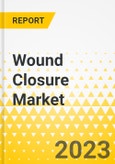 Wound Closure Market - A Global and Regional Analysis - Analysis and Forecast, 2024-2030- Product Image
