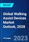 Global Walking Assist Devices Market Outlook, 2028 - Product Thumbnail Image