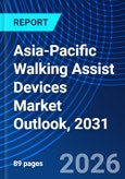 Asia-Pacific Walking Assist Devices Market Outlook, 2031- Product Image