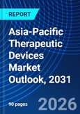 Asia-Pacific Therapeutic Devices Market Outlook, 2031- Product Image