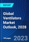 Global Ventilators Market Outlook, 2028 - Product Thumbnail Image