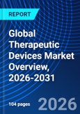 Global Therapeutic Devices Market Overview, 2026-2031- Product Image