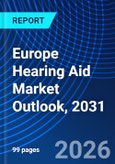 Europe Hearing Aid Market Outlook, 2031- Product Image