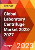 Global Laboratory Centrifuge Market 2023-2027- Product Image