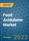 Food Acidulants Market - Global Industry Analysis, Size, Share, Growth, Trends, and Forecast 2031 - By Product, Technology, Grade, Application, End-user, Region: (North America, Europe, Asia Pacific, Latin America and Middle East and Africa) - Product Image