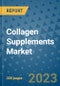 Collagen Supplements Market - Global Industry Analysis, Size, Share, Growth, Trends, and Forecast 2031 - By Product, Technology, Grade, Application, End-user, Region: (North America, Europe, Asia Pacific, Latin America and Middle East and Africa) - Product Thumbnail Image