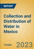 Collection and Distribution of Water in Mexico- Product Image