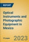 Optical Instruments and Photographic Equipment in Mexico - Product Thumbnail Image