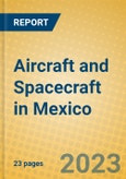 Aircraft and Spacecraft in Mexico- Product Image