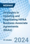 Strategies in Updating and Negotiating HIPAA Business Associate Agreements (BAAs) - Webinar (Recorded) - Product Image