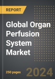 Global Organ Perfusion System Market: Analysis By Component, By Technology, By Organ, By Region, By Country: Market Insights and Forecast- Product Image