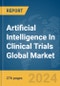 Artificial Intelligence (AI) in Clinical Trials Global Market Opportunities and Strategies to 2032 - Product Image