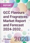GCC Flavours and Fragrances Market Report and Forecast 2024-2032 - Product Image