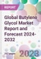 Global Butylene Glycol Market Report and Forecast 2024-2032 - Product Image