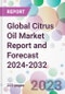 Global Citrus Oil Market Report and Forecast 2024-2032 - Product Image