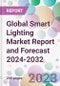 Global Smart Lighting Market Report and Forecast 2024-2032 - Product Image