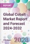 Global Cobalt Market Report and Forecast 2024-2032 - Product Image