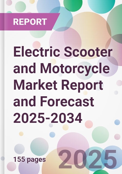 Electric Scooter and Motorcycle Market Report and Forecast 2025-2034