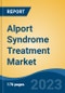 Alport Syndrome Treatment Market - Global Industry Size, Share, Trends, Opportunity, and Forecast, 2018-2028F - Product Image