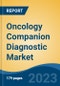 Oncology Companion Diagnostic Market - Global Industry Size, Share, Trends, Opportunity, and Forecast, 2018-2028F - Product Image